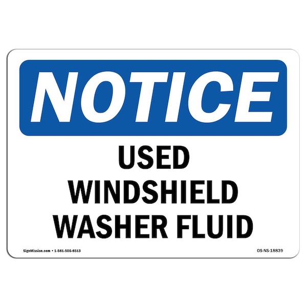 Safety Sign, OSHA Notice, 3.5" Height, Used Windshield Washer Fluid Sign, Landscape, 10PK